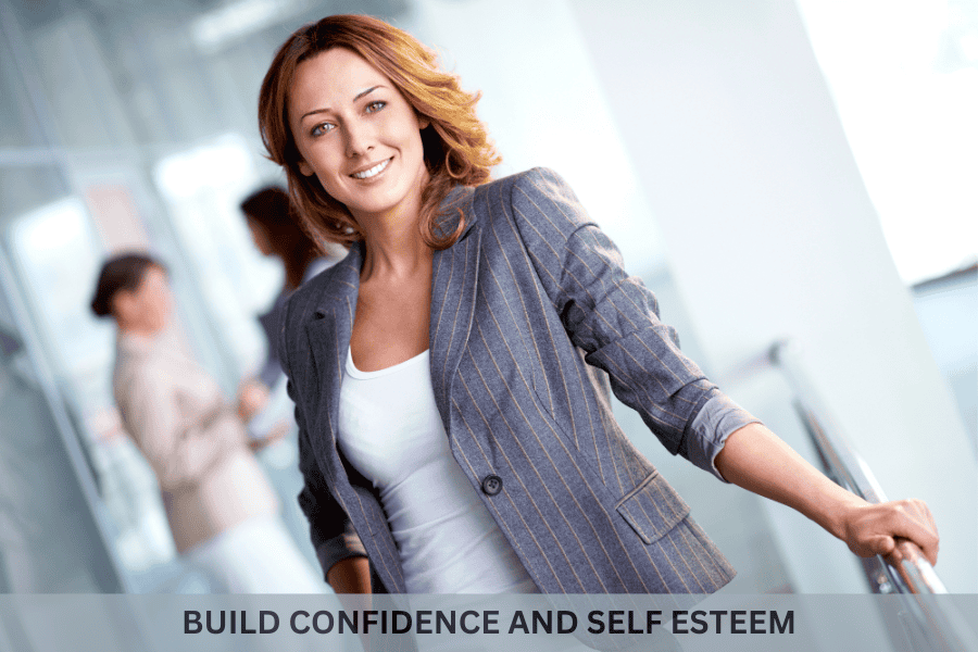 build confidence and self esteem
